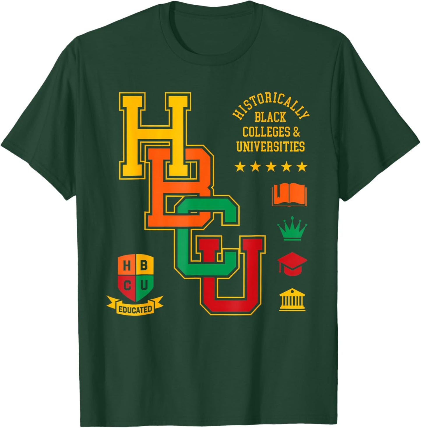 HBCU Historically Black Colleges Universities Grad Alumni T-Shirt - T-Shirt | Forest
