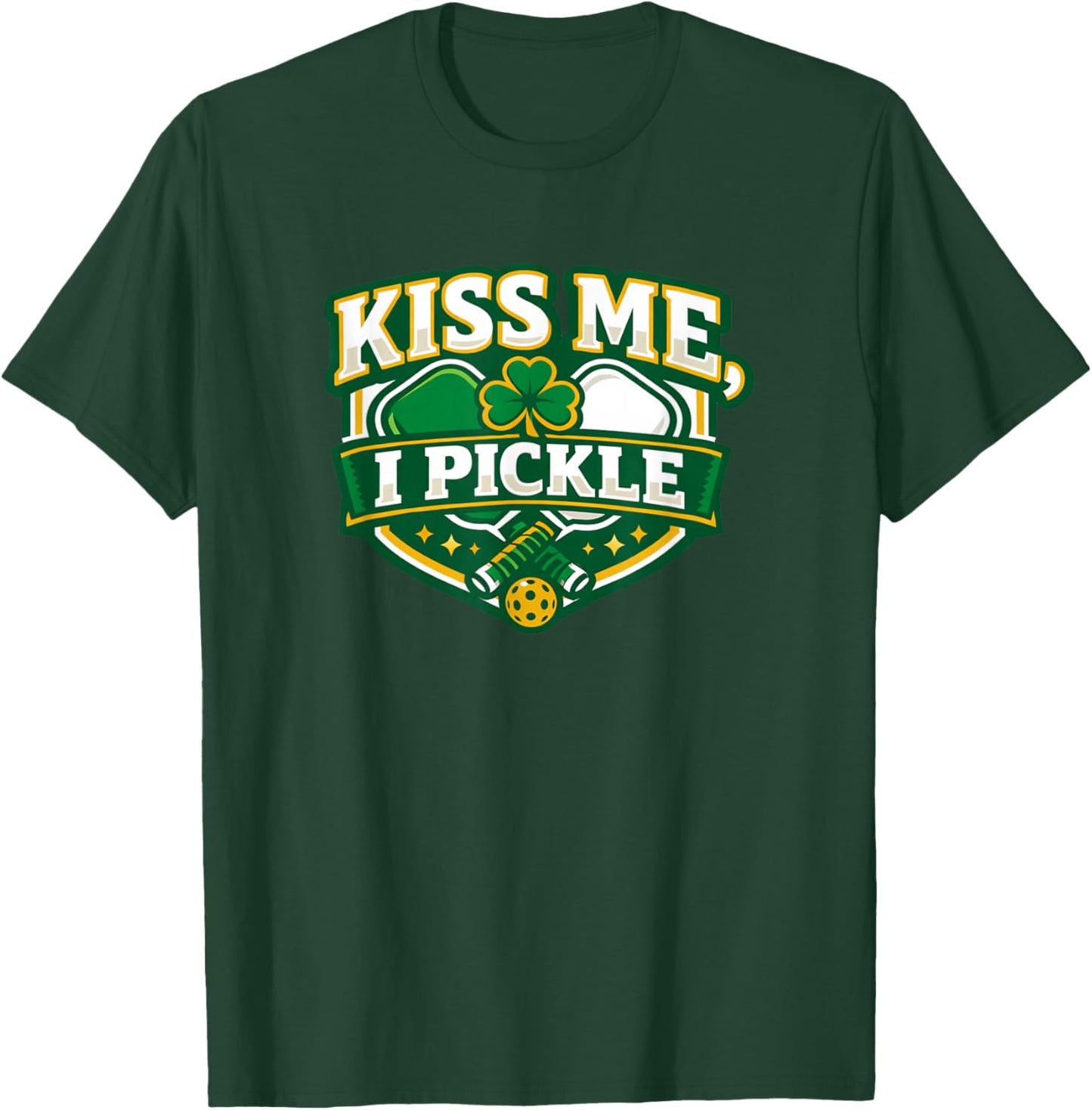 Kiss Me I Pickle Saint Patricks Day Pickleball Player T-Shirt - T-Shirt | Forest