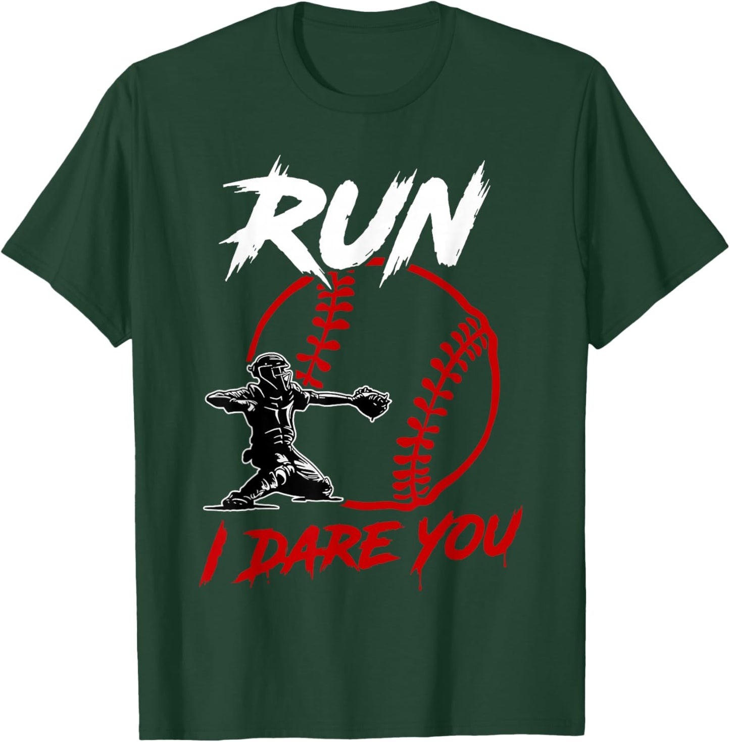 Vintage Baseball Catcher Funny Boys Go Ahead Run I Dare You T-Shirt - T-Shirt | Forest