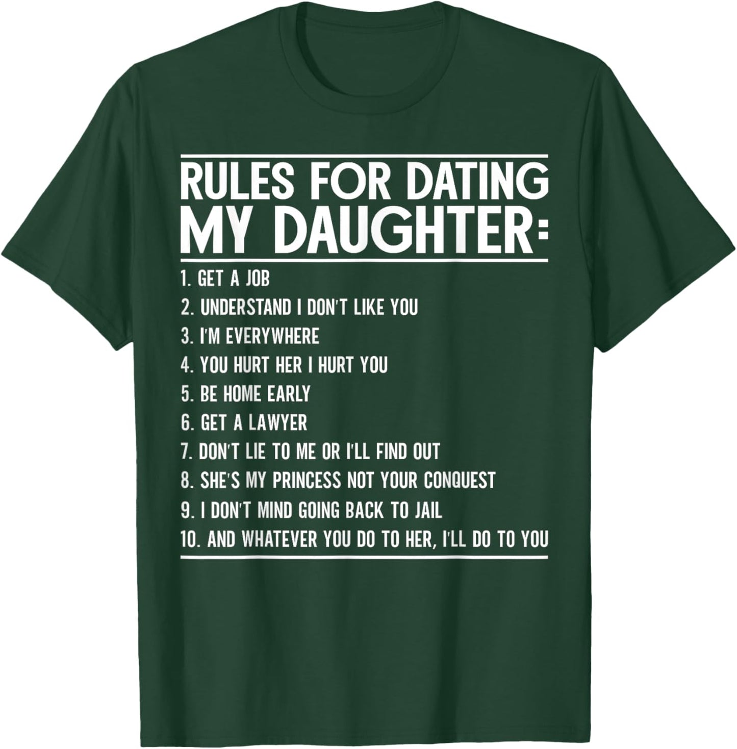Rules for Dating My Daughter Father's Day Father Dad Daughter T-Shirt - T-Shirt | Forest