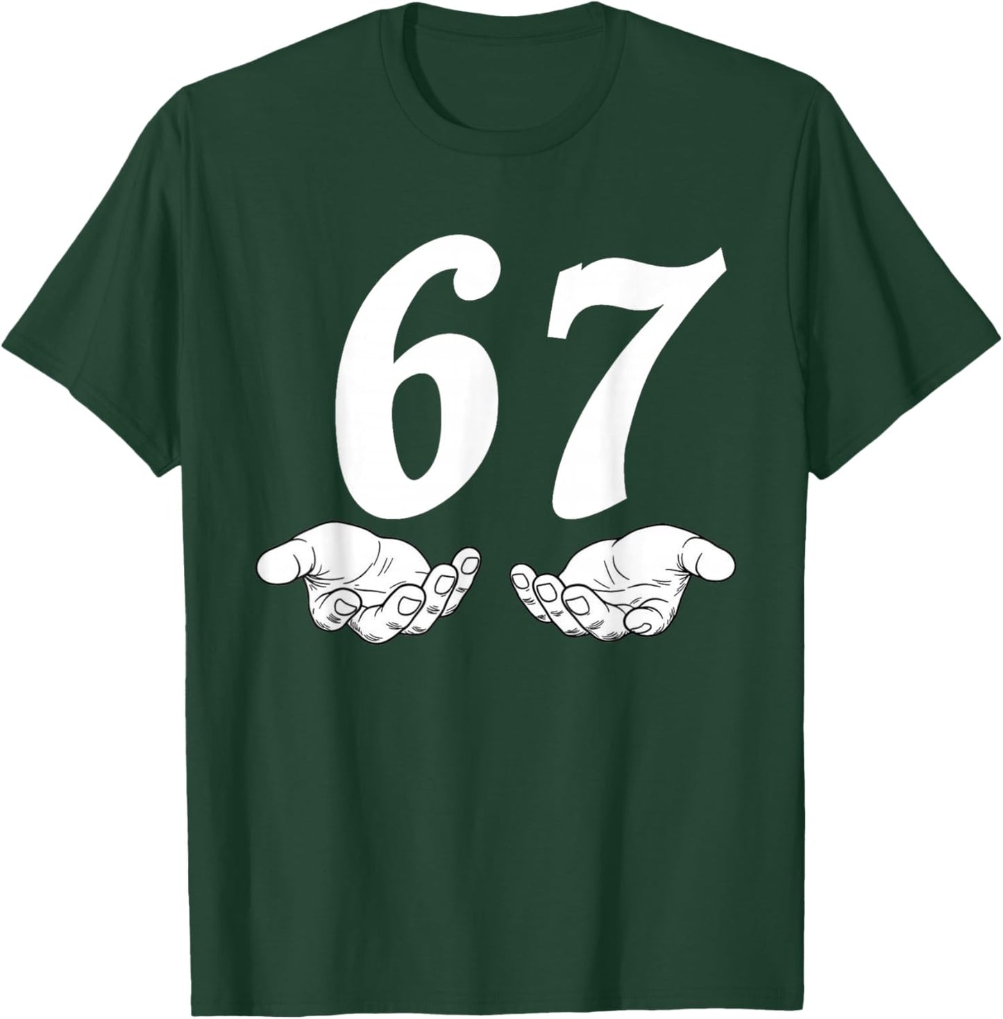 67 Six Seven Meme T-Shirt - T-Shirt | Forest
