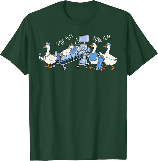 Funny Silly Goose Respiratory Therapy Tube 'Em RT Pulmonary T-Shirt - T-Shirt | Forest