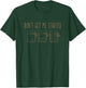 Don't get me Started sourdough T-Shirt - T-Shirt | Forest