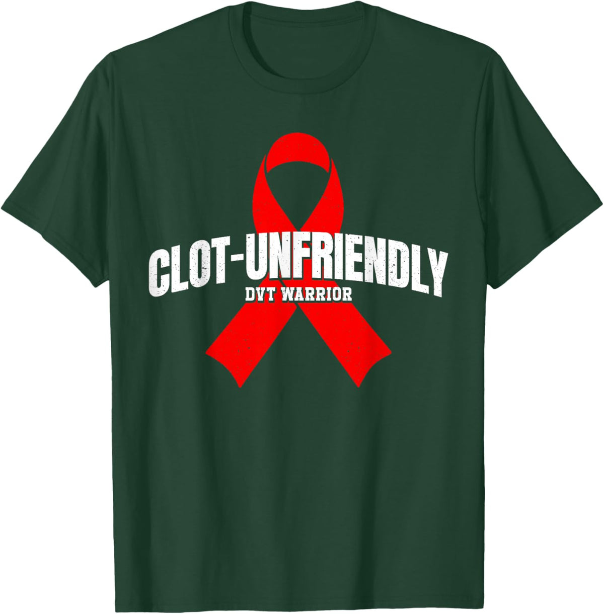 DVT Warrior Deep Vein Thrombosis T-Shirt - T-Shirt | Forest