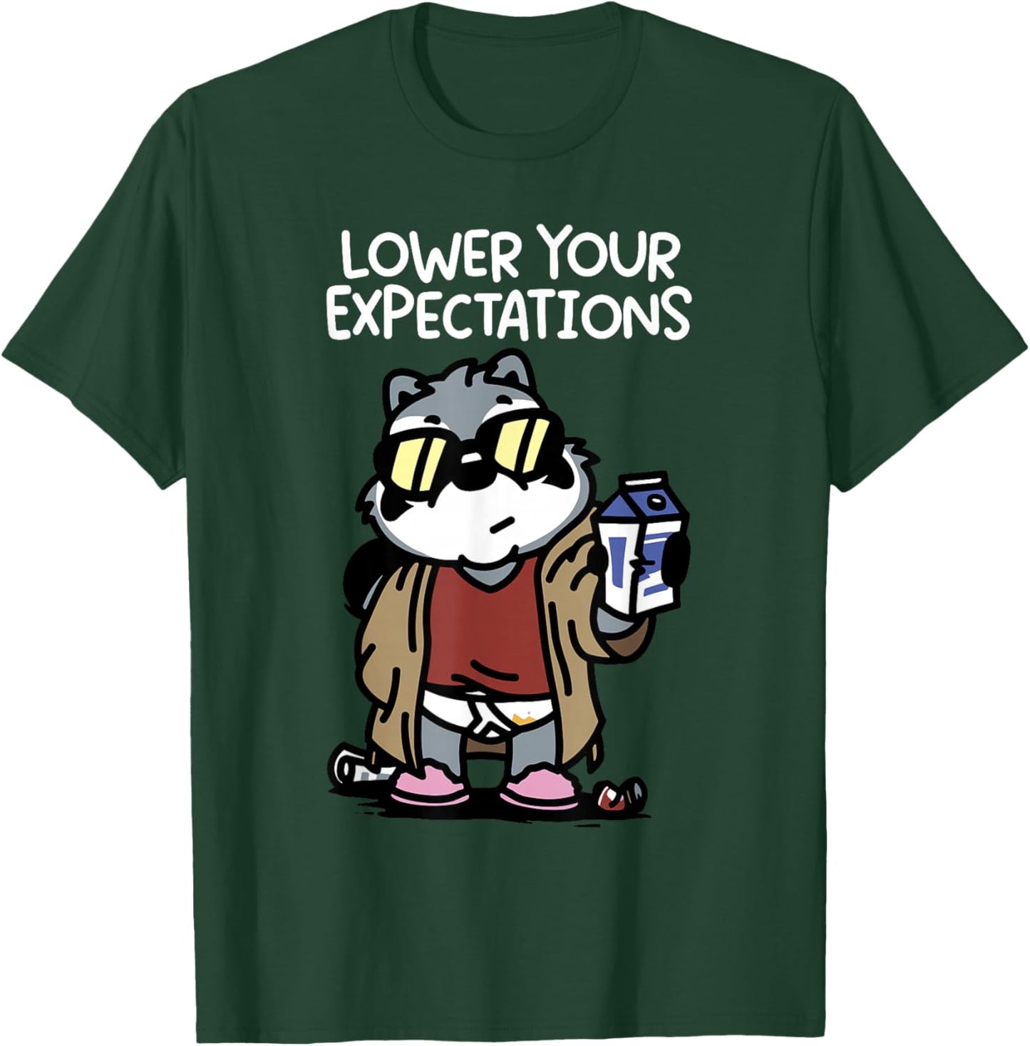 Lower Your Expectations T-Shirt - T-Shirt | Forest