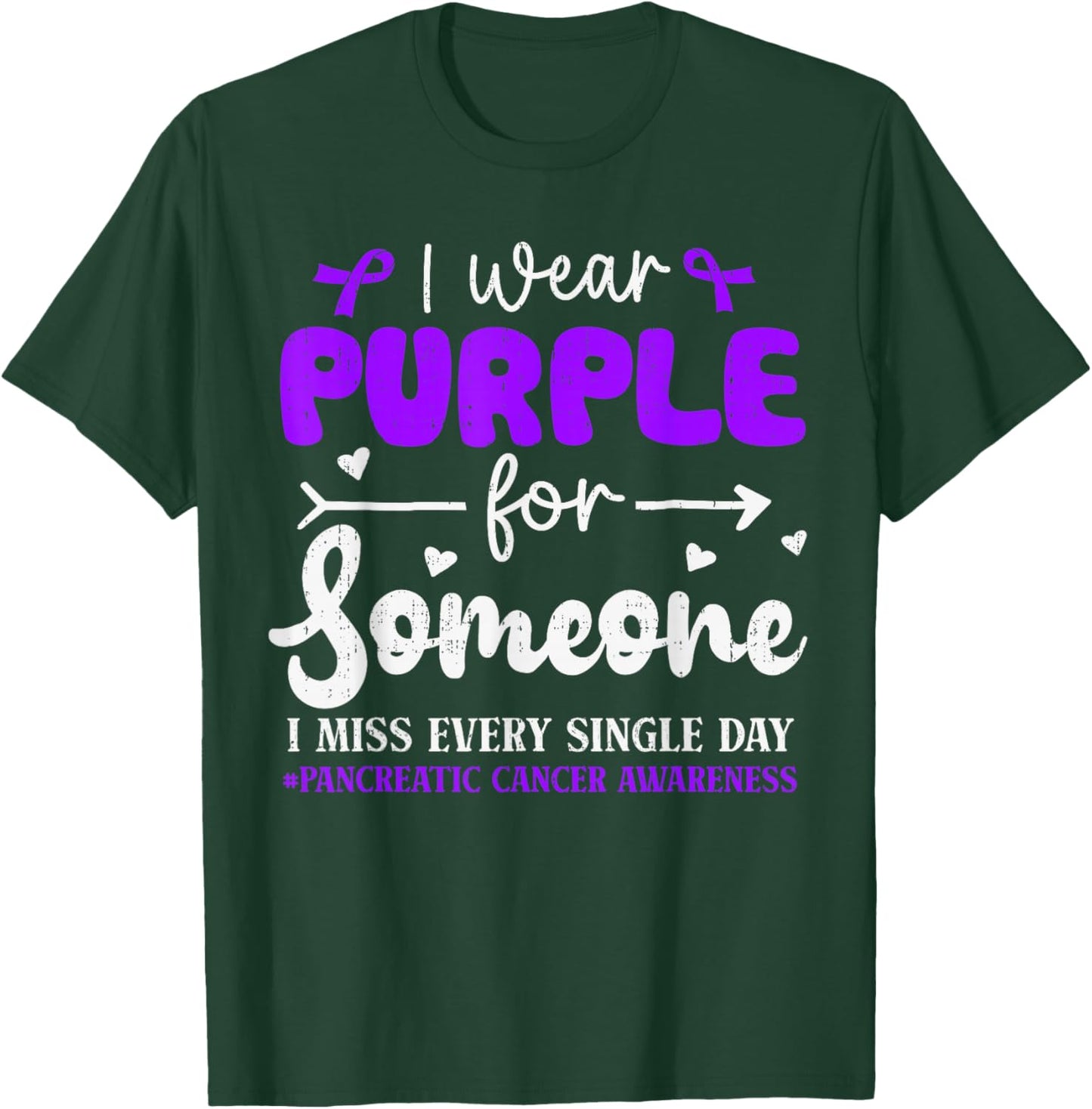 I Wear Purple for Someone Pancreatic Cancer Awareness Family T-Shirt - T-Shirt | Forest