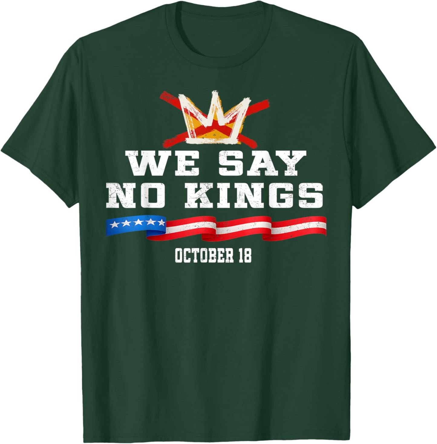 No Kings Day Patriotic No Kings 2025 T-Shirt - T-Shirt | Forest