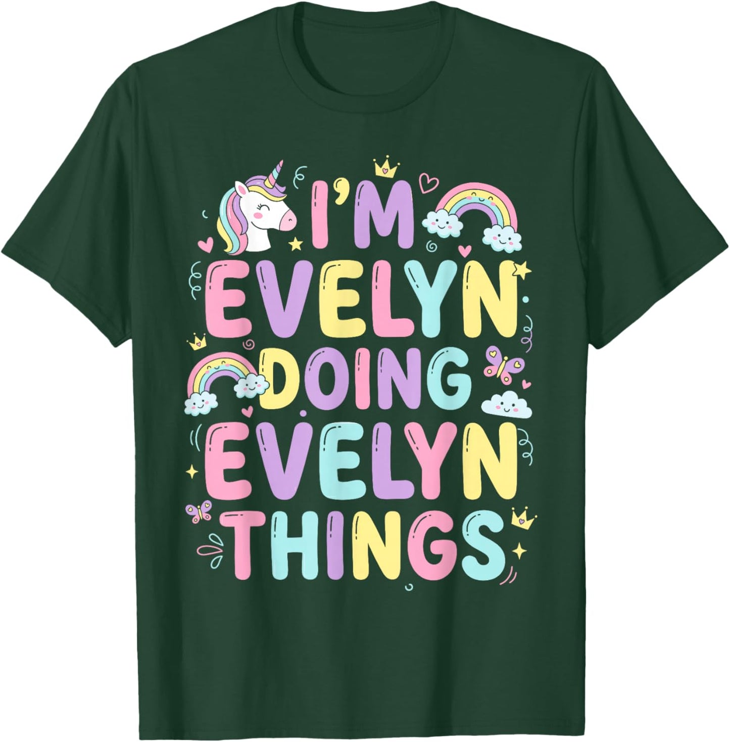 I'm Evelyn Doing Evelyn Things Cute Girl's T-Shirt - T-Shirt | Forest