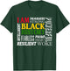 I am Black History Juneteenth African American Pride T-Shirt - T-Shirt | Forest