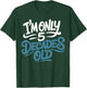 I'm Only 5 Decades Old, Retro Funny 50th Birthday T-Shirt - T-Shirt | Forest