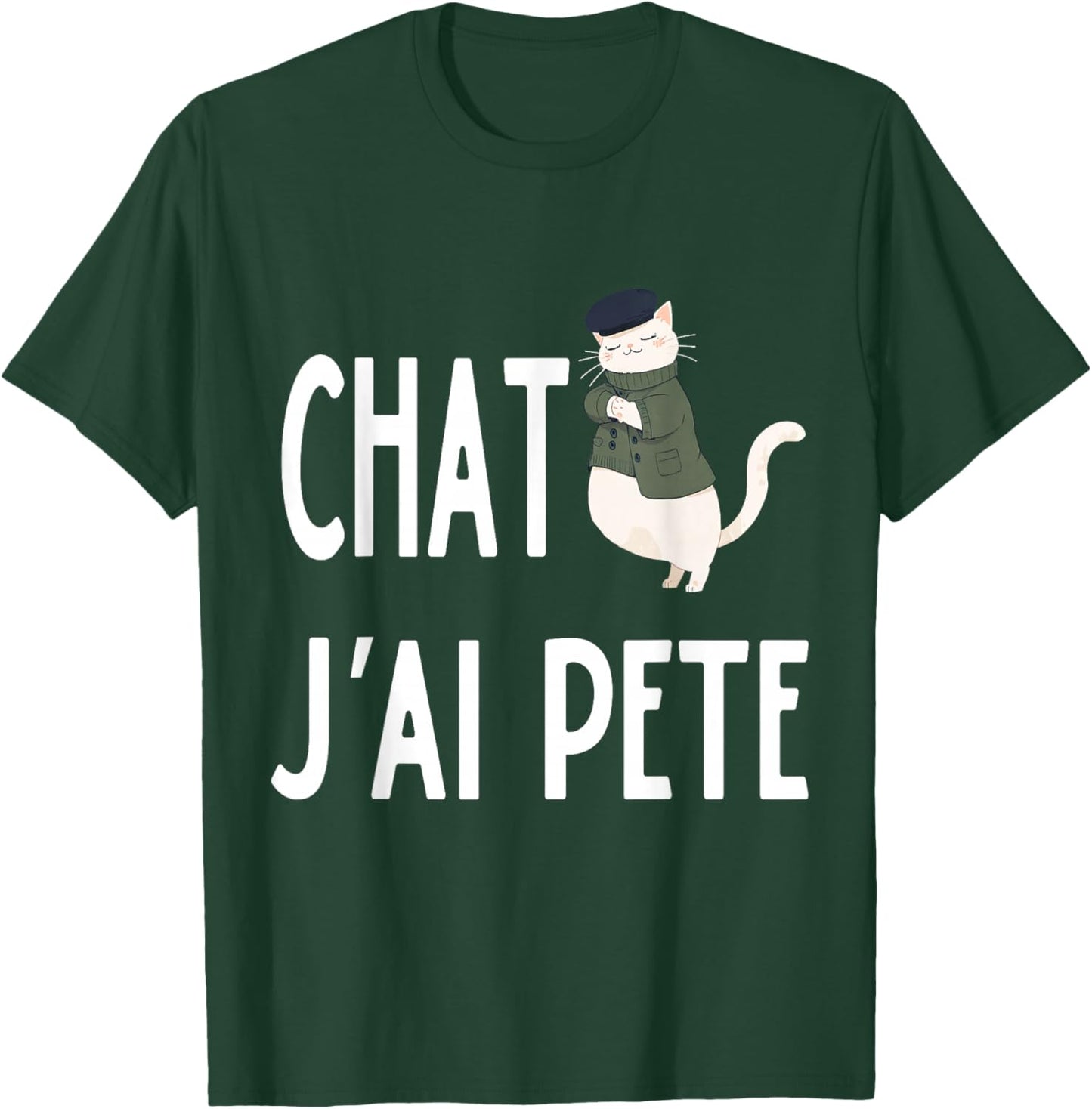 Chat, J'Ai Pété French Cat I Farted Funny Meme for AI Lovers T-Shirt - T-Shirt | Forest