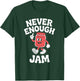 Funny Jam Retro T-Shirt - T-Shirt | Forest