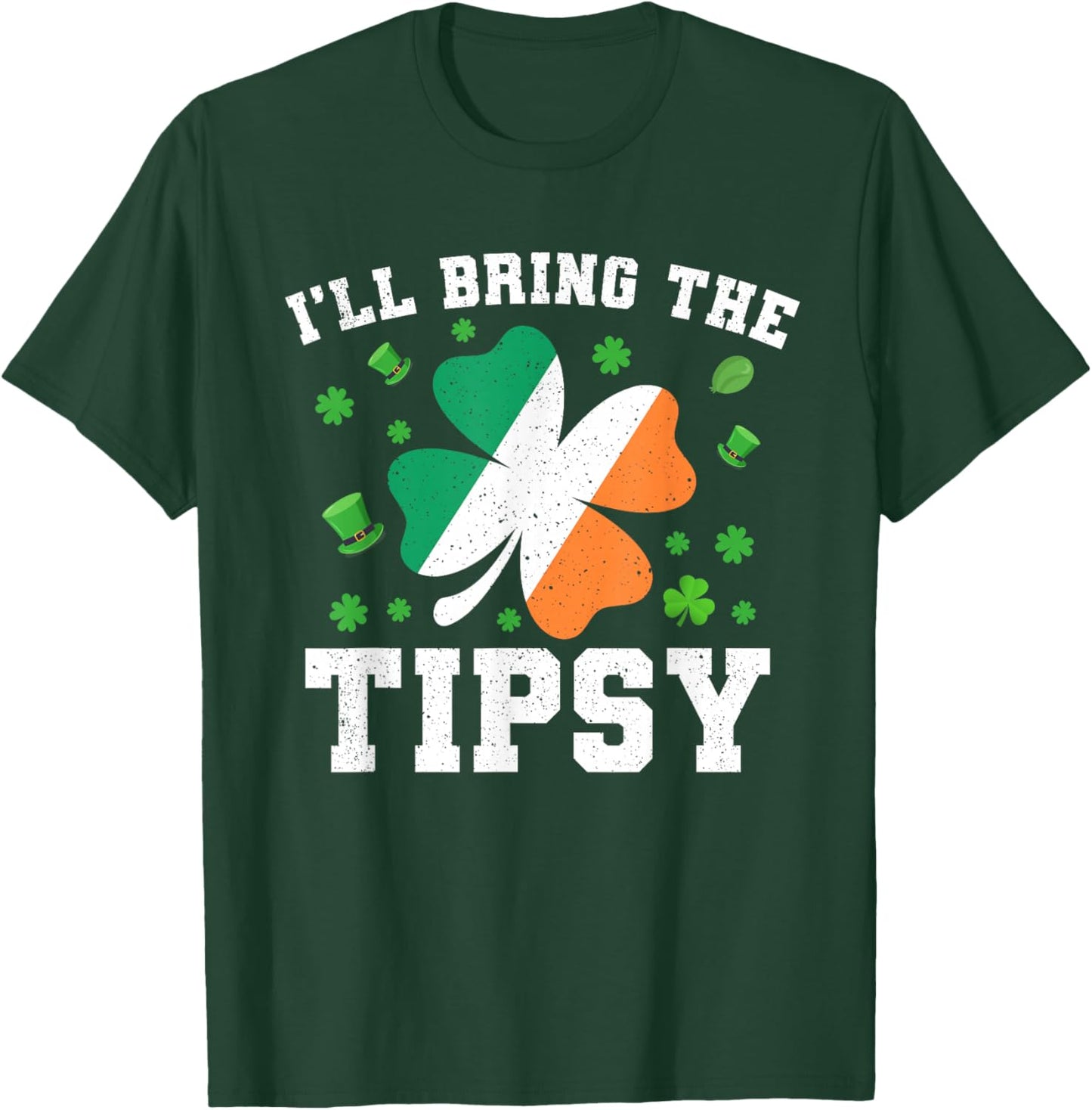 Matching St Patricks Day I'll Bring The Tipsy Women T-Shirt - T-Shirt | Forest