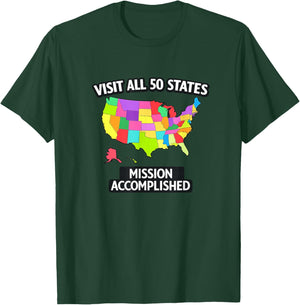 Visit All 50 States – Mission Accomplished, Bucket List T-Shirt - T-Shirt | Forest
