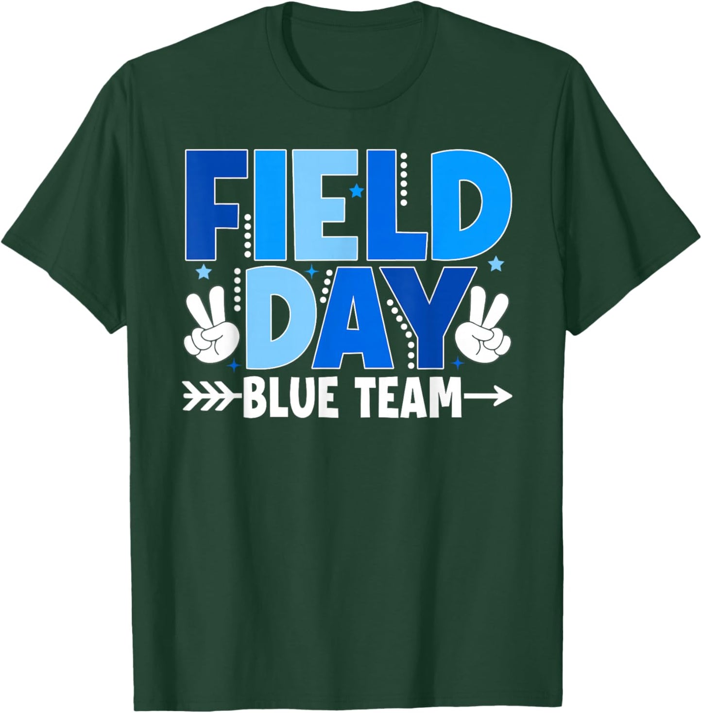 Field Day Blue Team Fun Day Boys Girls Kids Field Day 2026 T-Shirt - T-Shirt | Forest