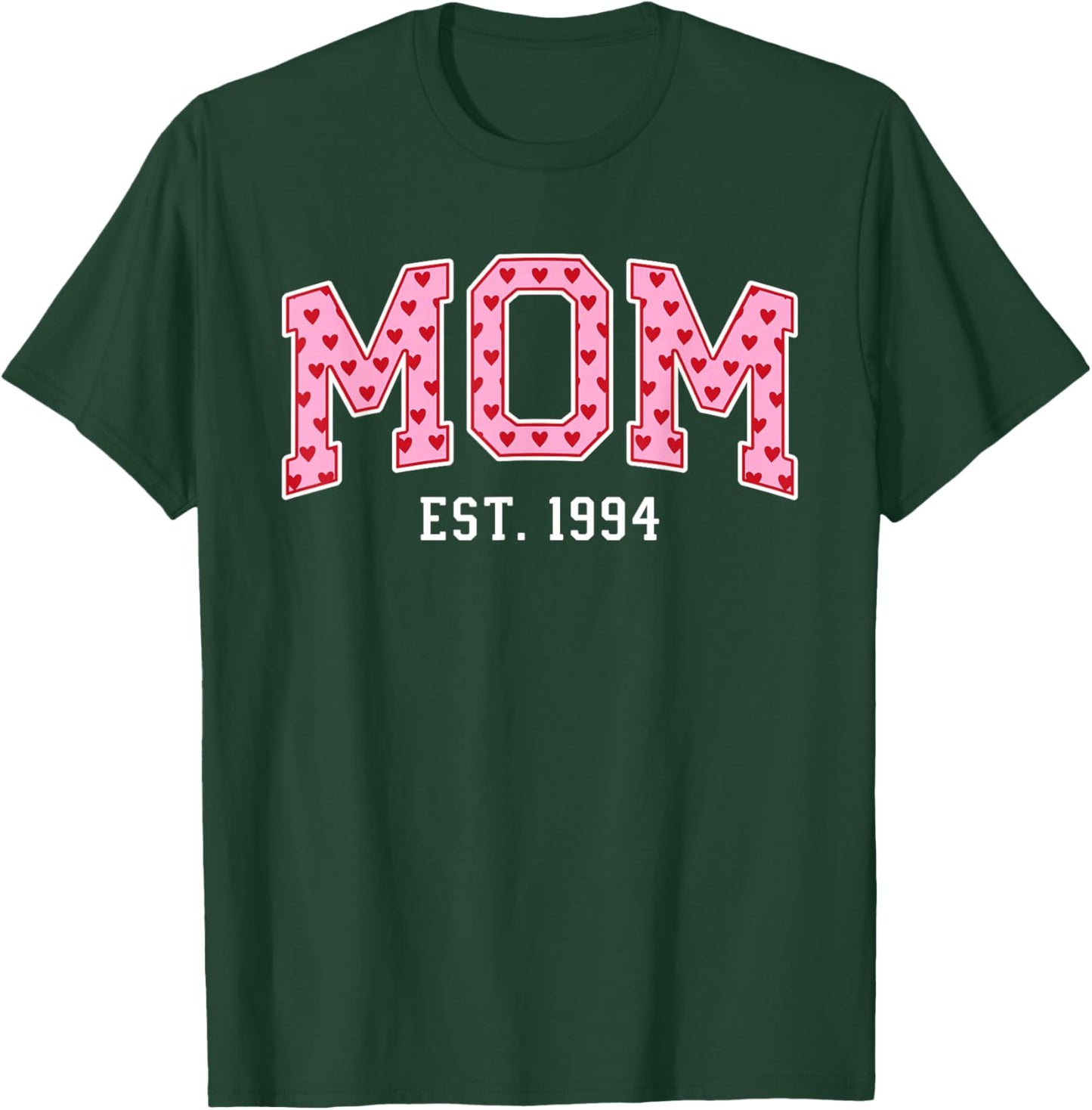 Mom Est 1994 Custom Mom Personalized Mother’s Day Customized T-Shirt - T-Shirt | Forest