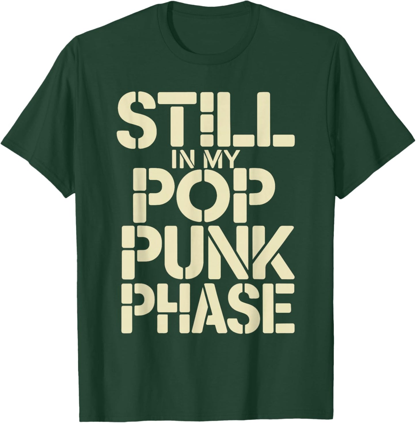 Still in My Pop Punk Phase Emo Nostalgia Fan T-Shirt - T-Shirt | Forest