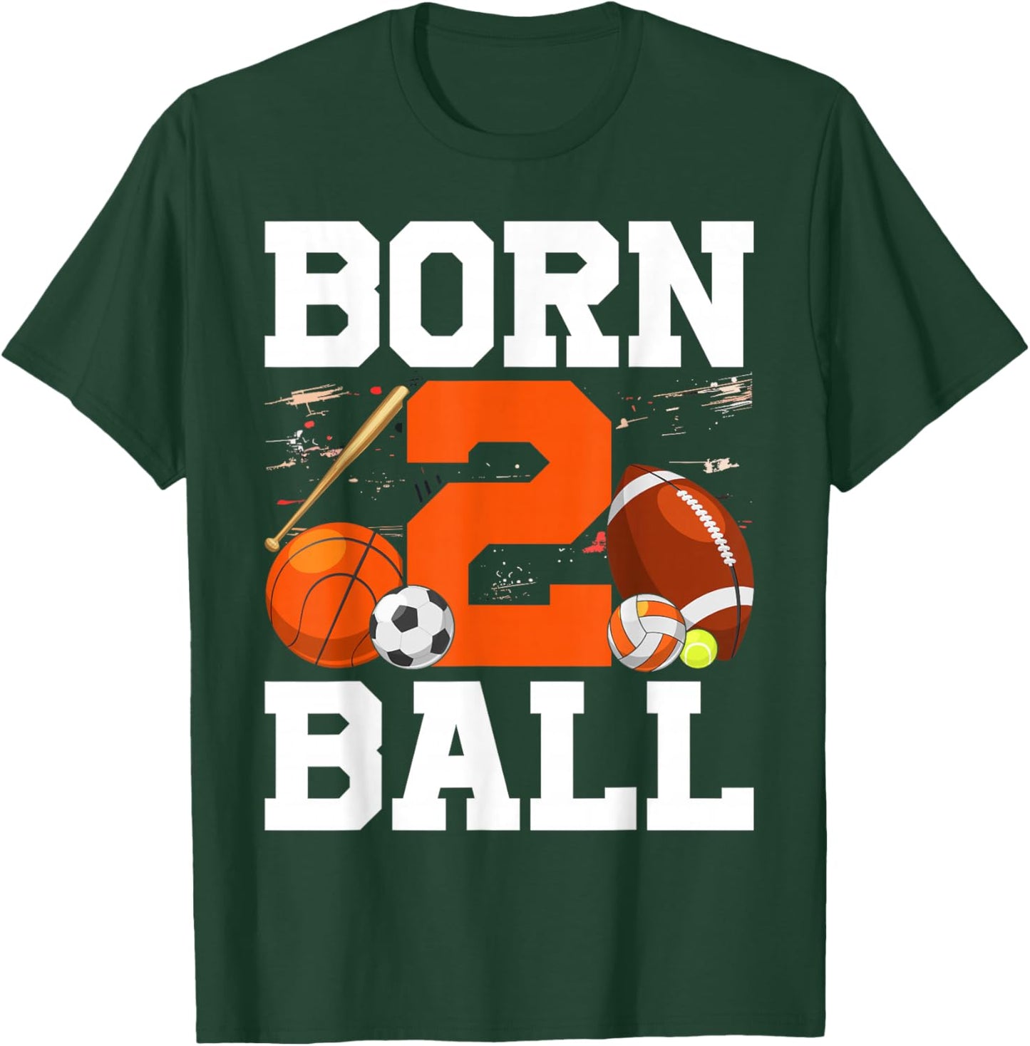 Born 2 Ball 2nd Birthday Sports Year Old Boy Second Bday T-Shirt - T-Shirt | Forest