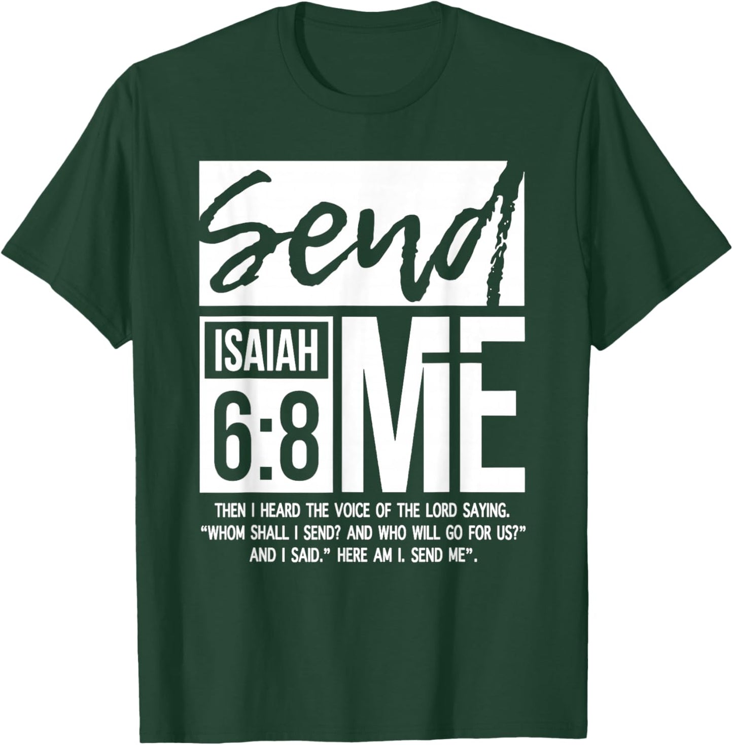 Send Me Isaiah 6:8, Vintage Bible Verse Christian T-Shirt - T-Shirt | Forest