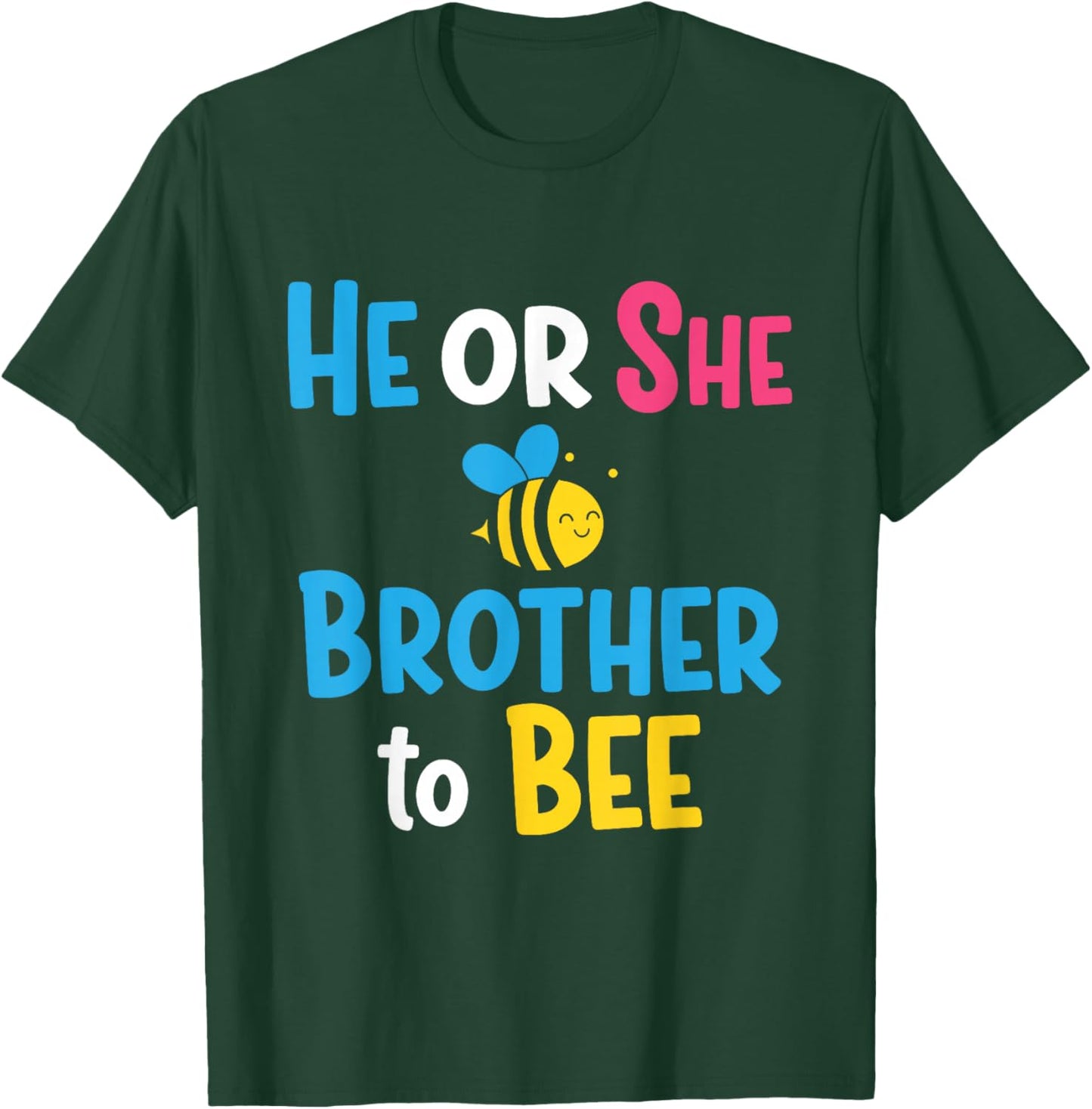 He Or She Brother to Bee T-Shirt - T-Shirt | Forest