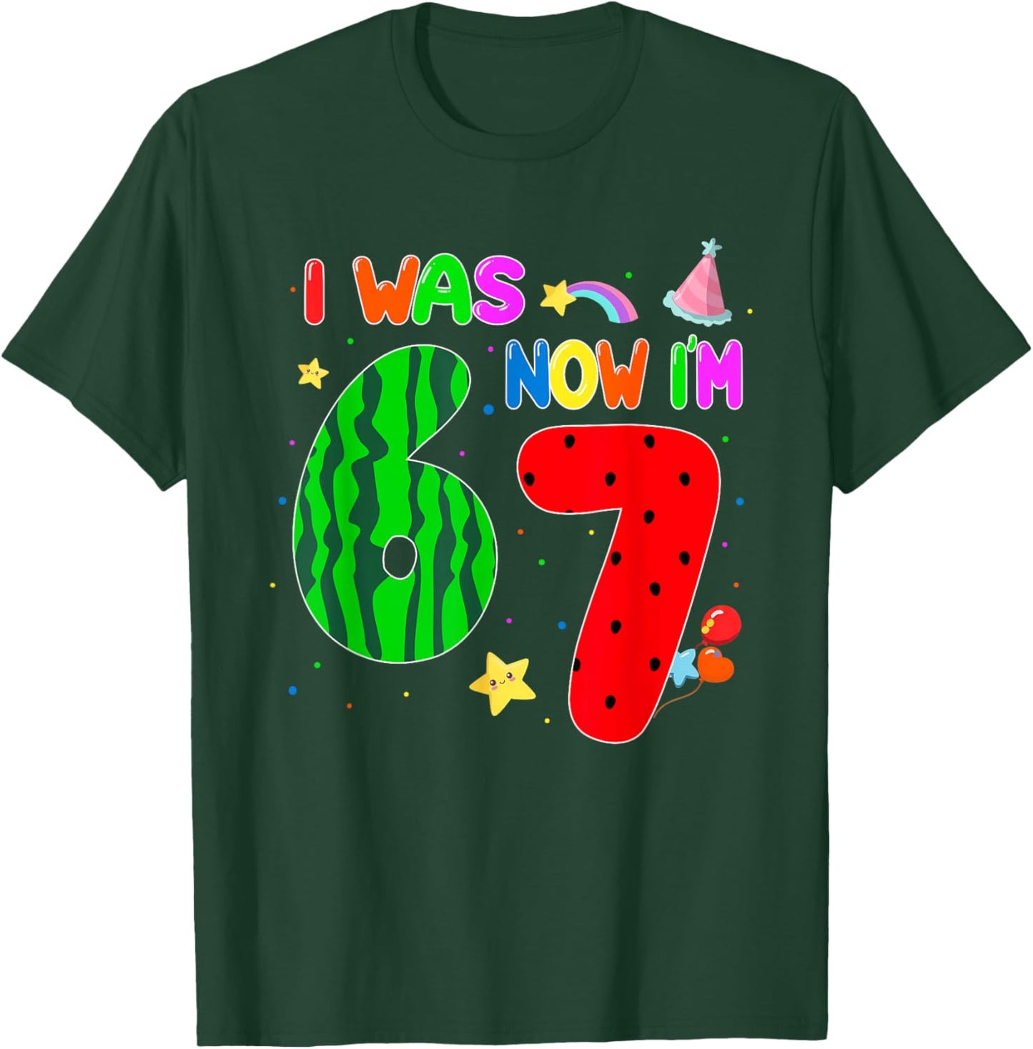 I was 6 Now I'm 7 67 7th Watermelon Birthday Summer Fruit T-Shirt - T-Shirt | Forest