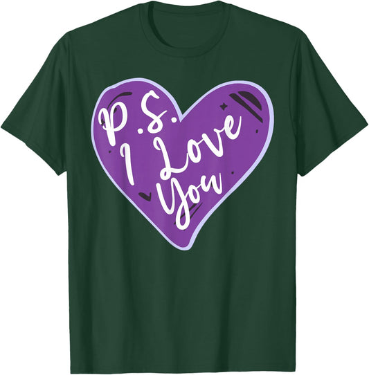 PS I Love You Day Valentine's Day Purple Heart Women Men Kid T-Shirt - T-Shirt | Forest