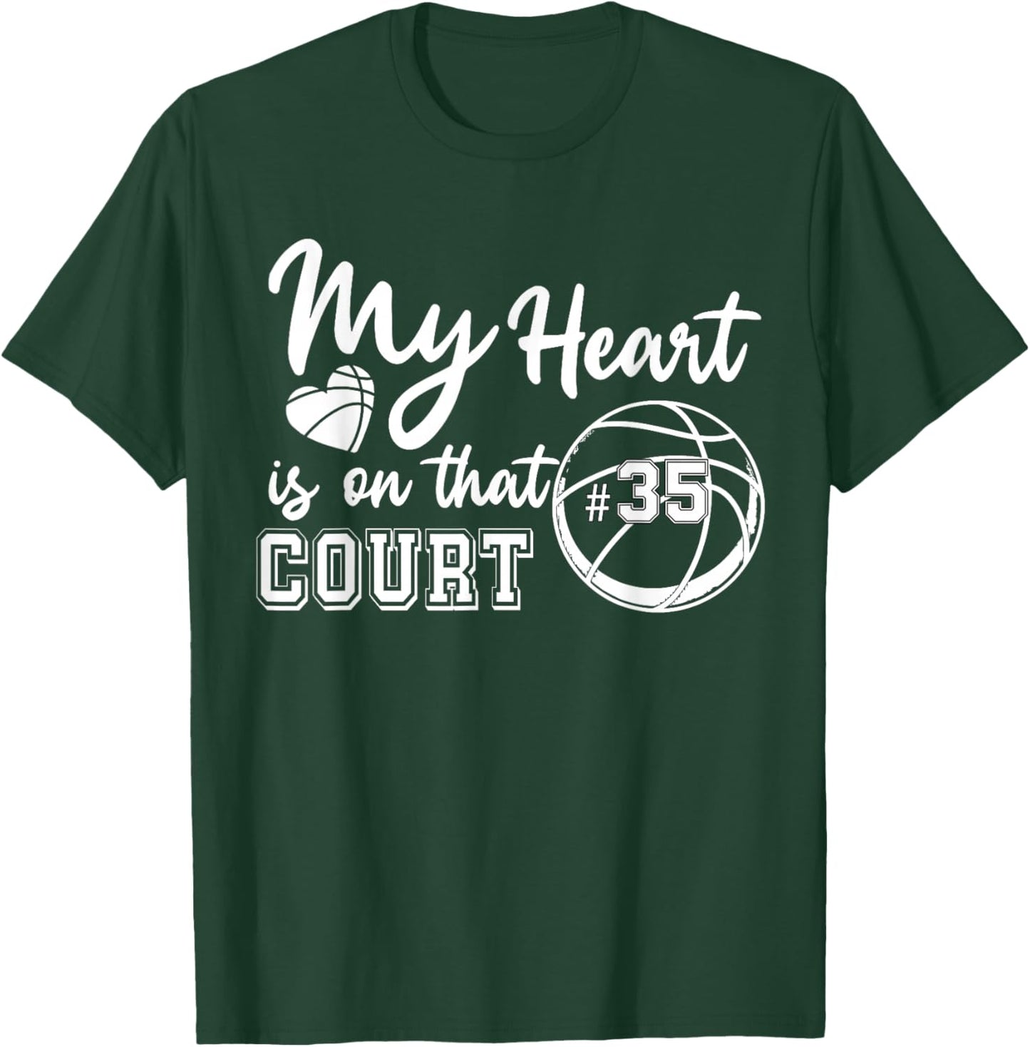 Basketball Number 35 My Heart is On That Court Game Day T-Shirt - T-Shirt | Forest