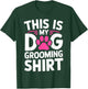 Cool Dog Groomer Art Women Dog Grooming Pet Groomer T-Shirt - T-Shirt | Forest