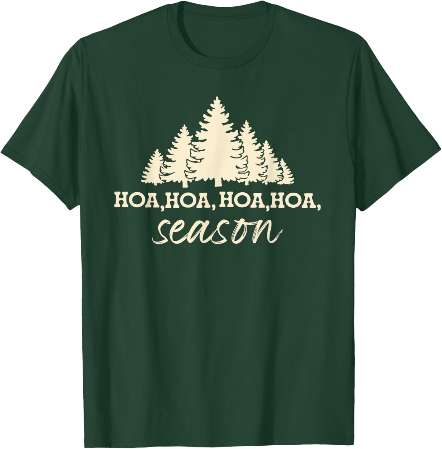 HOA HOA HOA HOA Season Autumn Season Fall Forest T-Shirt - T-Shirt | Forest