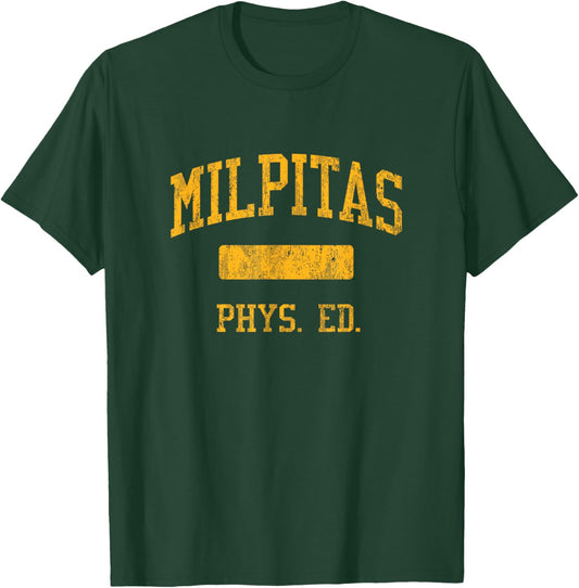 Milpitas High School HS Milpitas CA PHYS Ed T-Shirt - T-Shirt | Forest