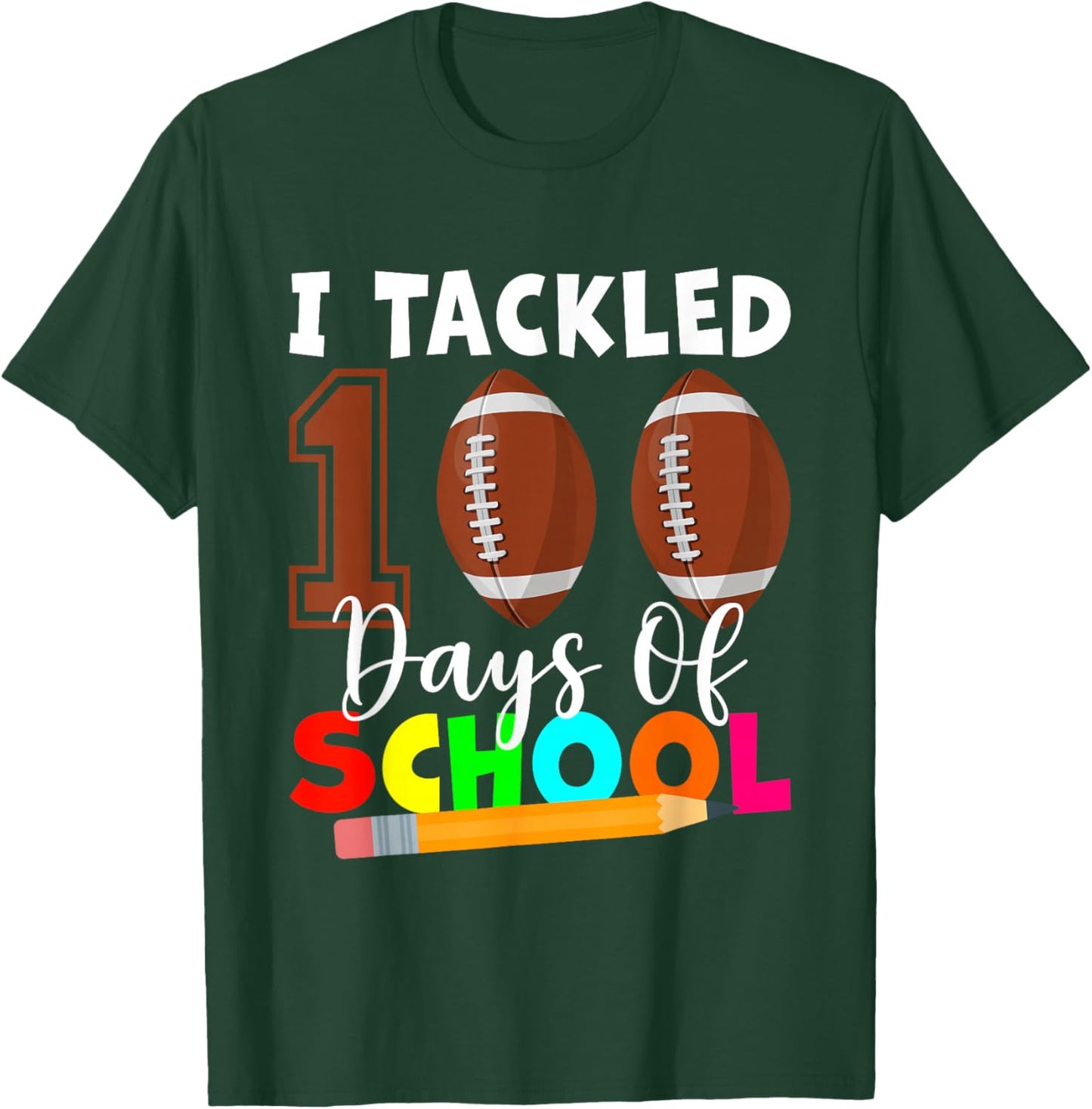 I Tackled 100 Days Football Boys Kids 100th Day of School T-Shirt - T-Shirt | Forest