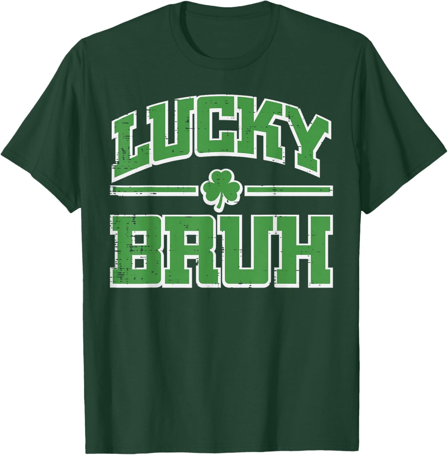 St Patricks Day Lucky Bruh Saint Pattys Meme Women Men Kids T-Shirt - T-Shirt | Forest