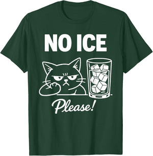 No Ice Please Cat Abolish ICE Funny Anti-Ice Kitten Meme T-Shirt - T-Shirt | Forest