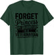 Forget Princess My Daughter is A Veterinarian T-Shirt - T-Shirt | Forest