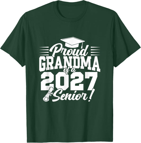 Proud Grandma of a 2027 Senior Graduation Women T-Shirt - T-Shirt | Forest