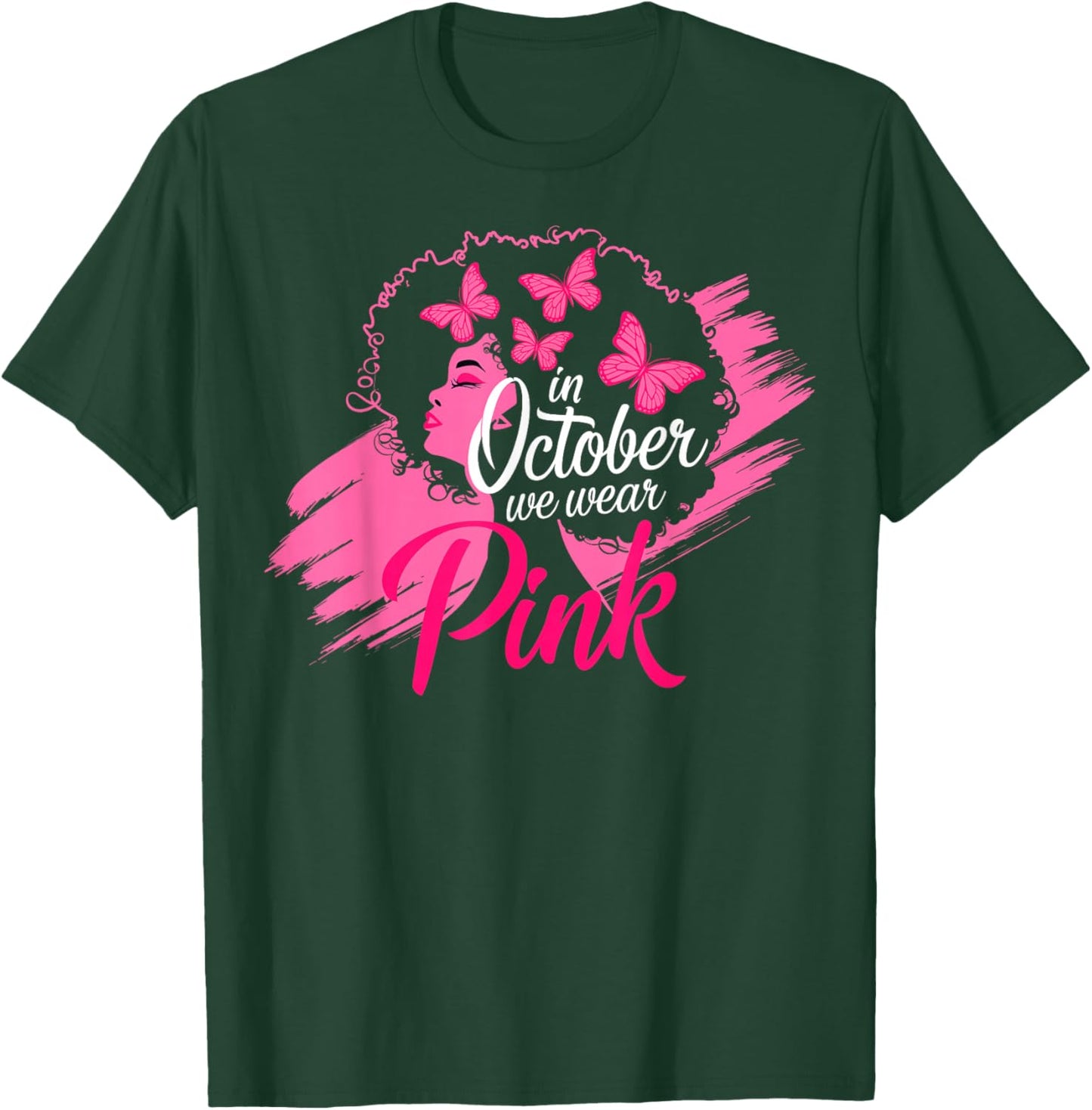 in October We Wear Pink Breast Cancer Awareness Black Women T-Shirt - T-Shirt | Forest