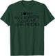 I Love My Hot Blonde Cougar Girlfriend Funny Age Gap On Back T-Shirt - T-Shirt | Forest