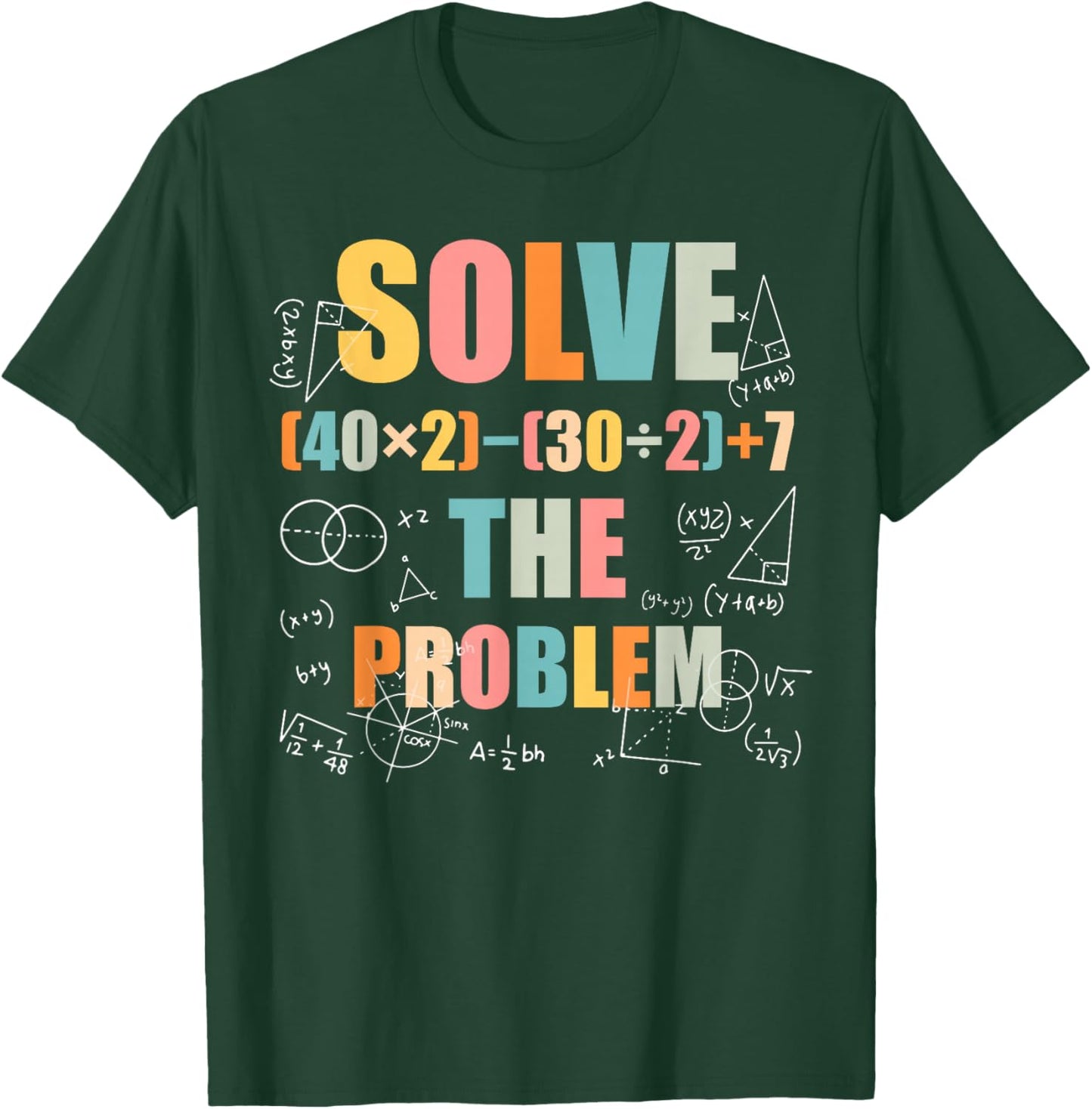 Retro Solve The Problem Funny 67 Meme Joke Math Teacher T-Shirt - T-Shirt | Forest