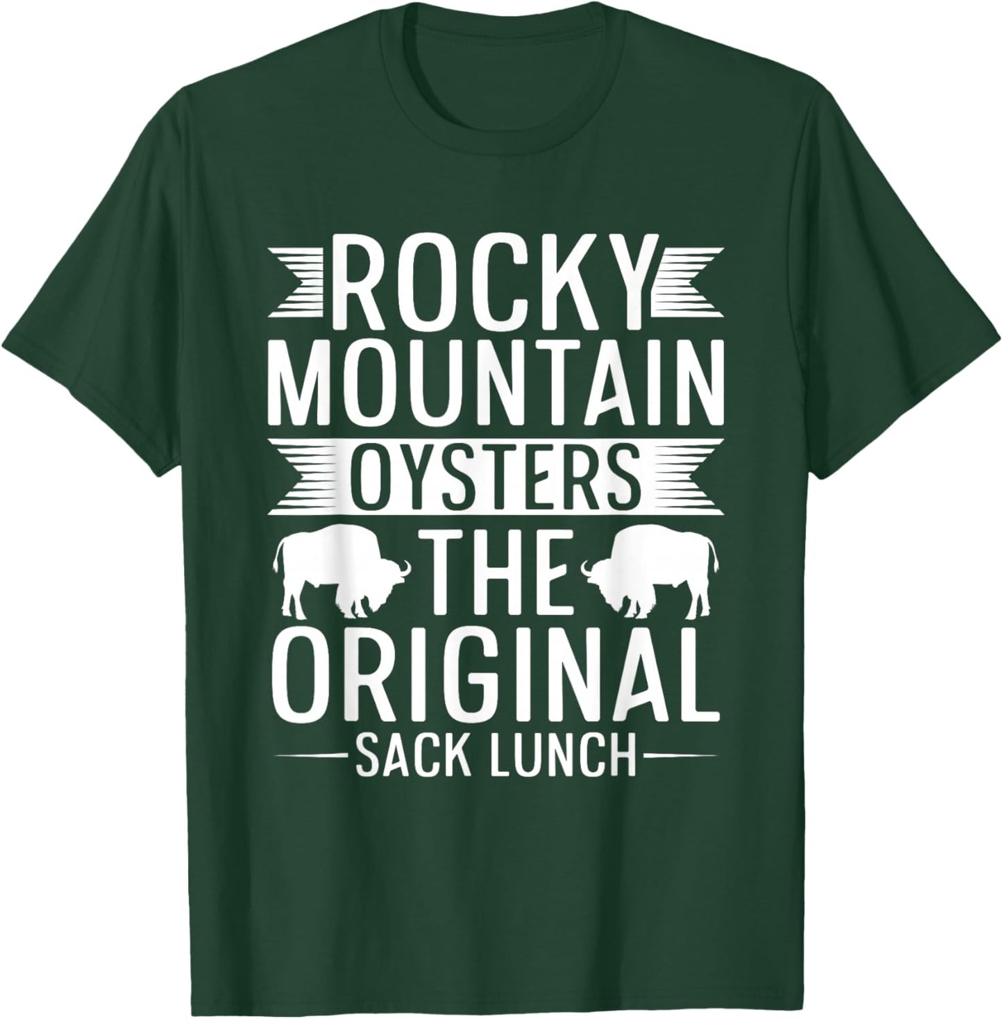Rocky Mountain Oysters - Sack Lunch T-Shirt - T-Shirt | Forest