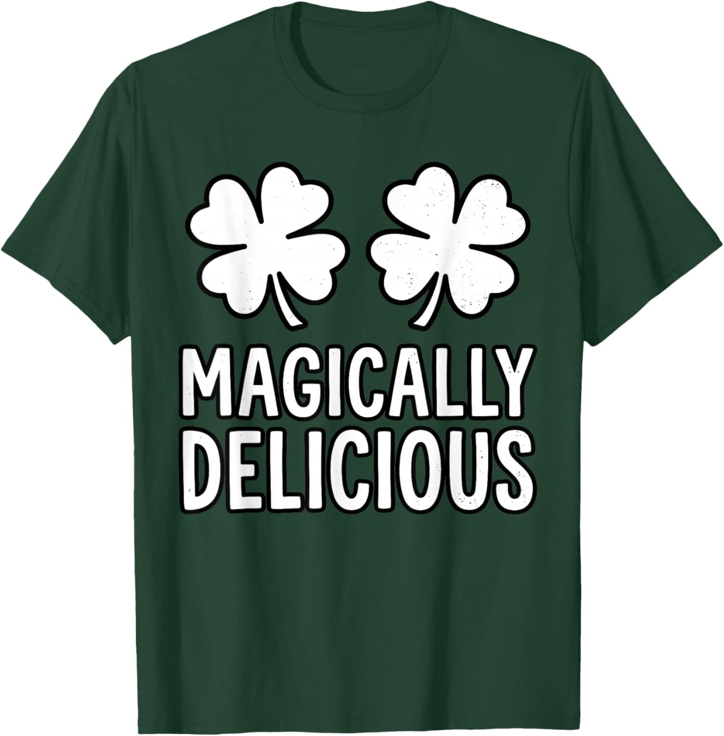St.Patrick's Day Shamrock Boobs Magically Delicious Irish T-Shirt - T-Shirt | Forest