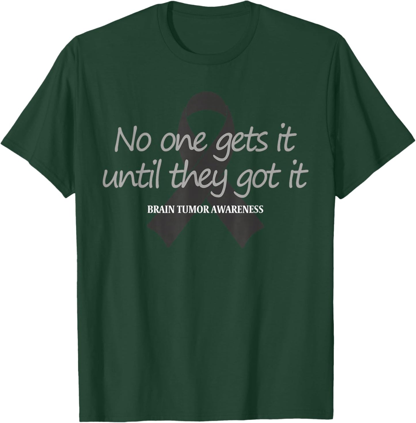 Brain Tumor Warrior Funny Brain Cancer Awareness T-Shirt - T-Shirt | Forest