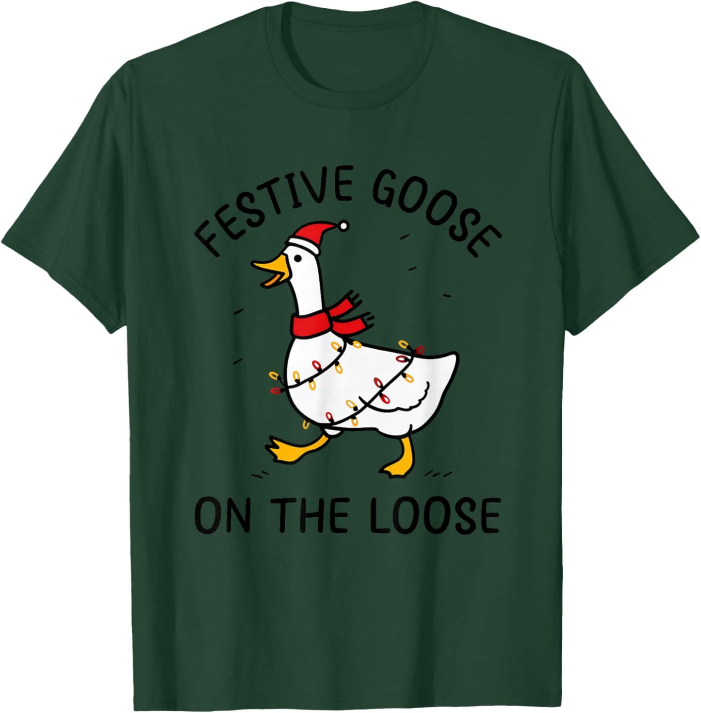 Cute Christmas Geese Holiday Festive Goose On The Loose T-Shirt - T-Shirt | Forest