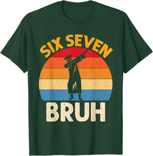 Graduation Six Seven Bruh Dabbing 67 Meme 6 7 Boys Kids T-Shirt - T-Shirt | Forest