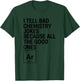 Periodic Table I Tell Bad Chemistry Jokes, Chemical Element T-Shirt - T-Shirt | Forest