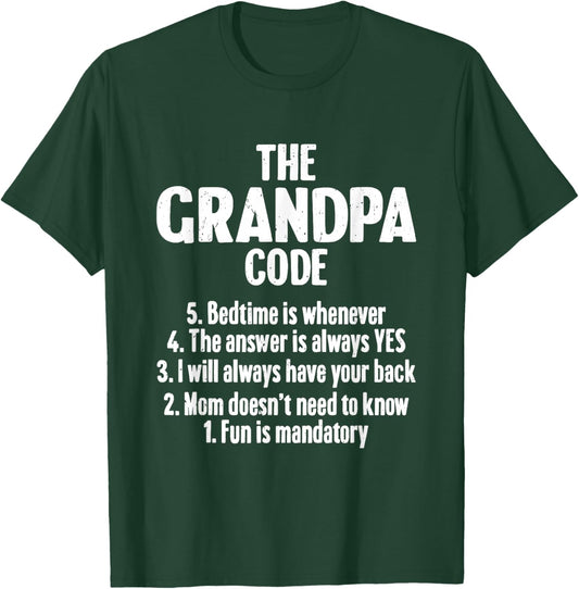 The Grandpa Code Funny Grandfather Rules Quote Fathers Day T-Shirt - T-Shirt | Forest