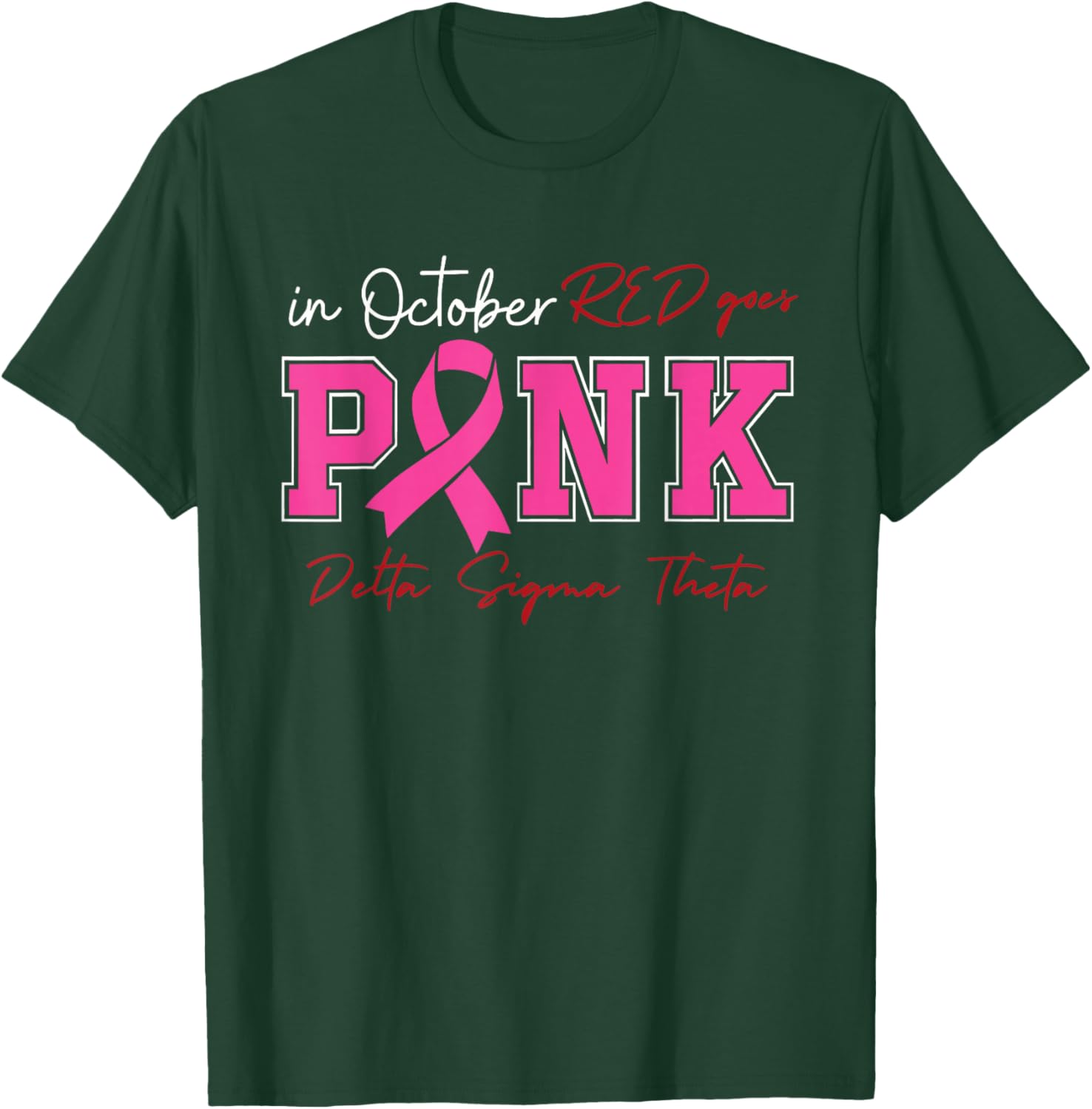 Deltas Wear Pink Breast Cancer Awareness Pink Ribbon T-Shirt - T-Shirt | Forest