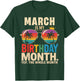 March is My Birthday March Birthday T-Shirt - T-Shirt | Forest