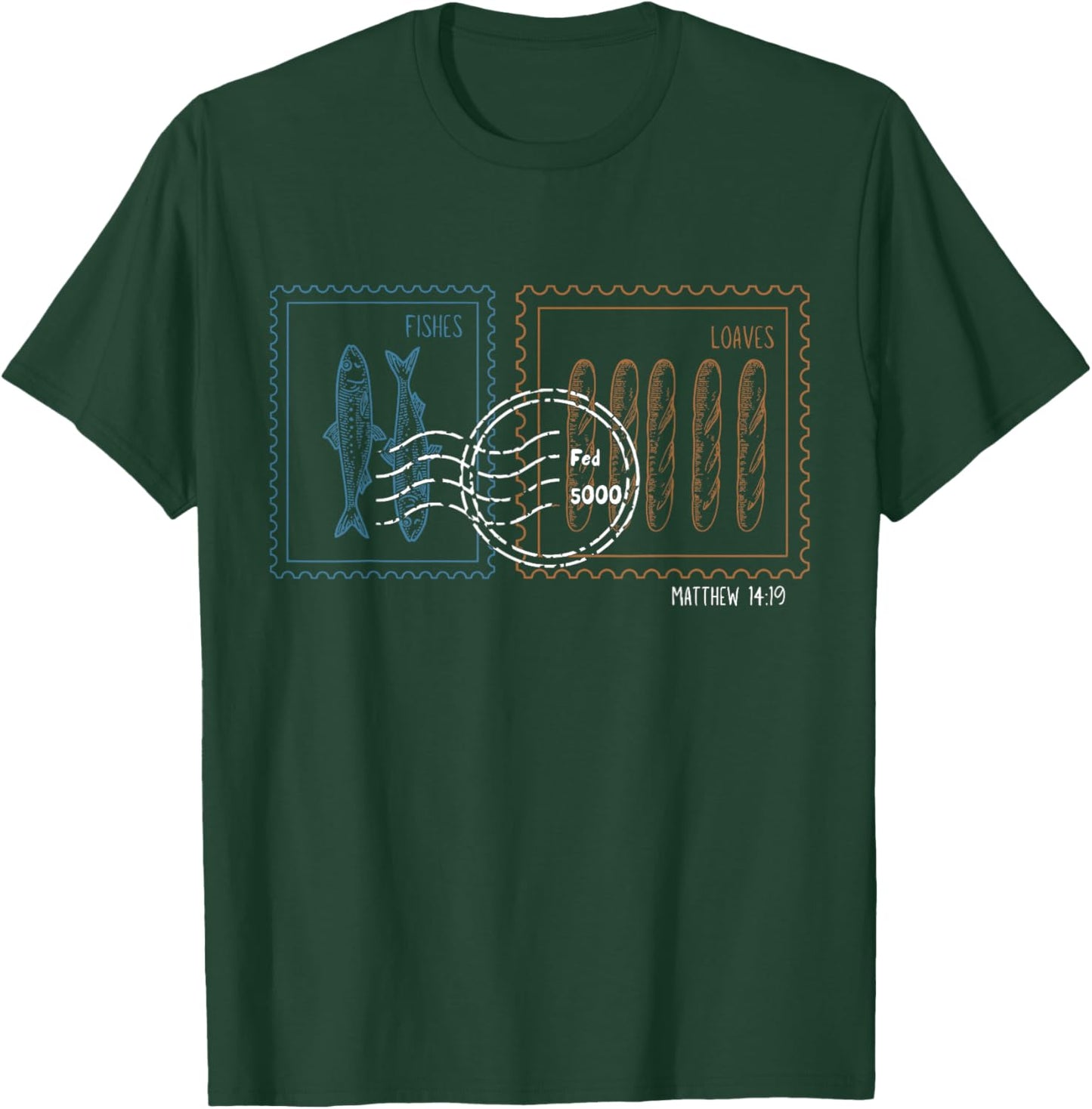 Stamp Loaves and Fishes Bible Verse Matthew 14;19 Christian T-Shirt - T-Shirt | Forest