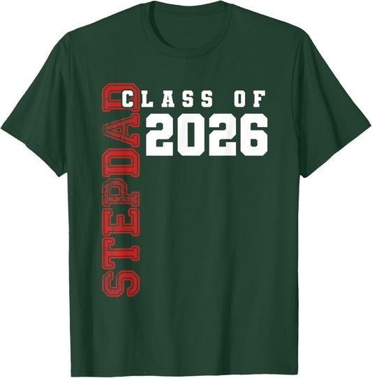 Proud Stepdad of Class of 2026 Graduate Men T-Shirt - T-Shirt | Forest