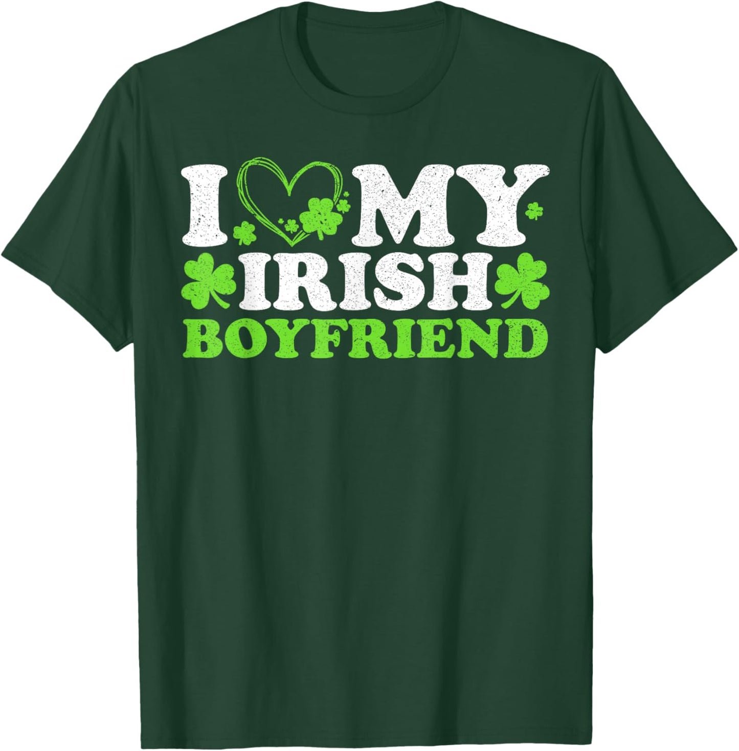 St Patricks Day I Love My Irish Boyfriend Heart Women T-Shirt - T-Shirt | Forest